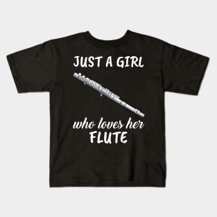 Just A Girl Who Loves Her Flute Kids T-Shirt